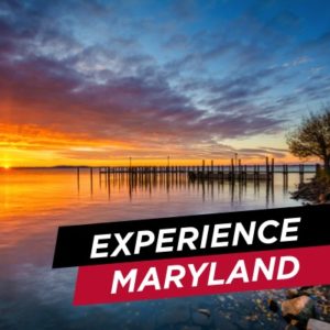 Experience Maryland